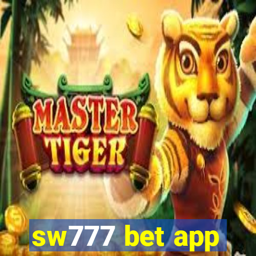 sw777 bet app